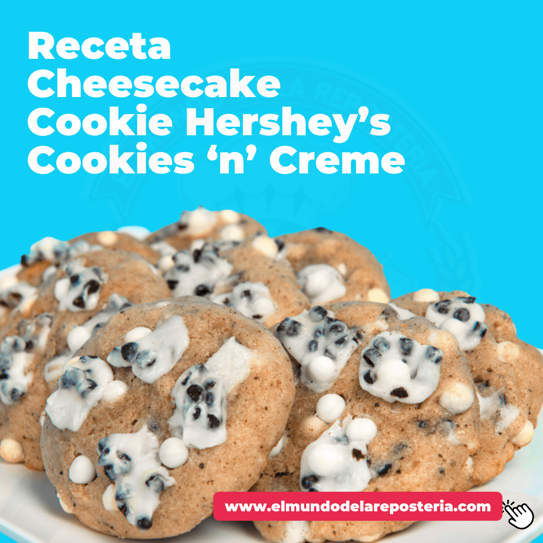 Receta Cheesecake Cookie Hershey’s Cookies ‘n’ Creme - El Mundo de la Repostería