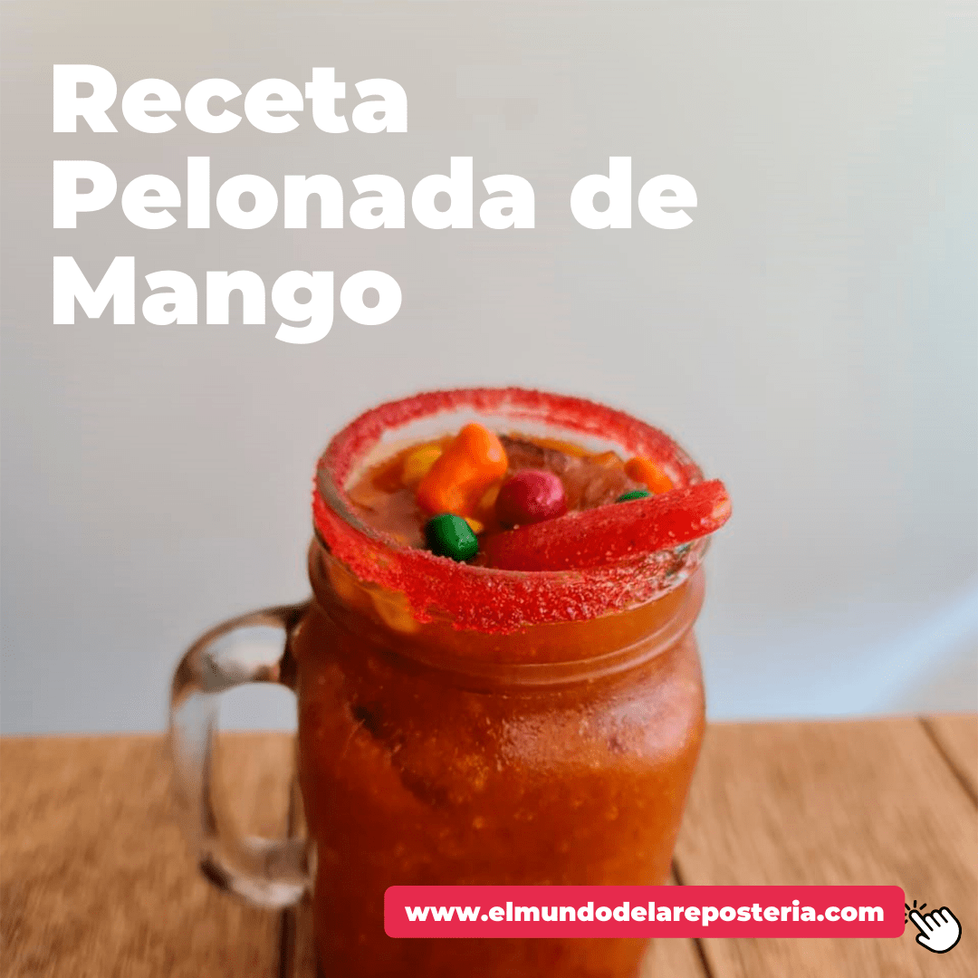 RECETA REFRESCANTE.- PELONADA DE MANGO - El Mundo de la Repostería